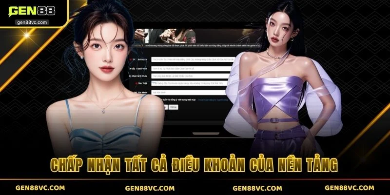 Chấp nhận tất cả điều khoản của nền tảng