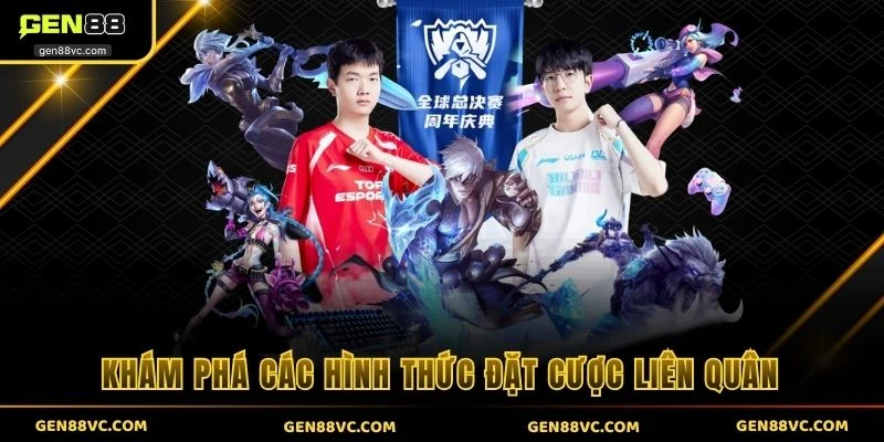 Khám phá các hình thức đặt cược liên quân