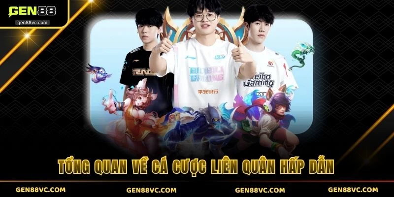 Tổng quan về cá cược liên quân hấp dẫn